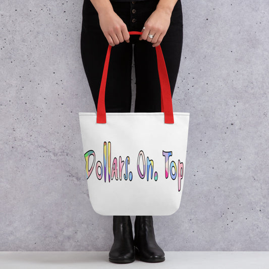 Dollars. On. Top Tote Bag