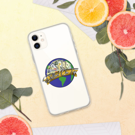 Dollars. On. Top GLOBE iPhone Case