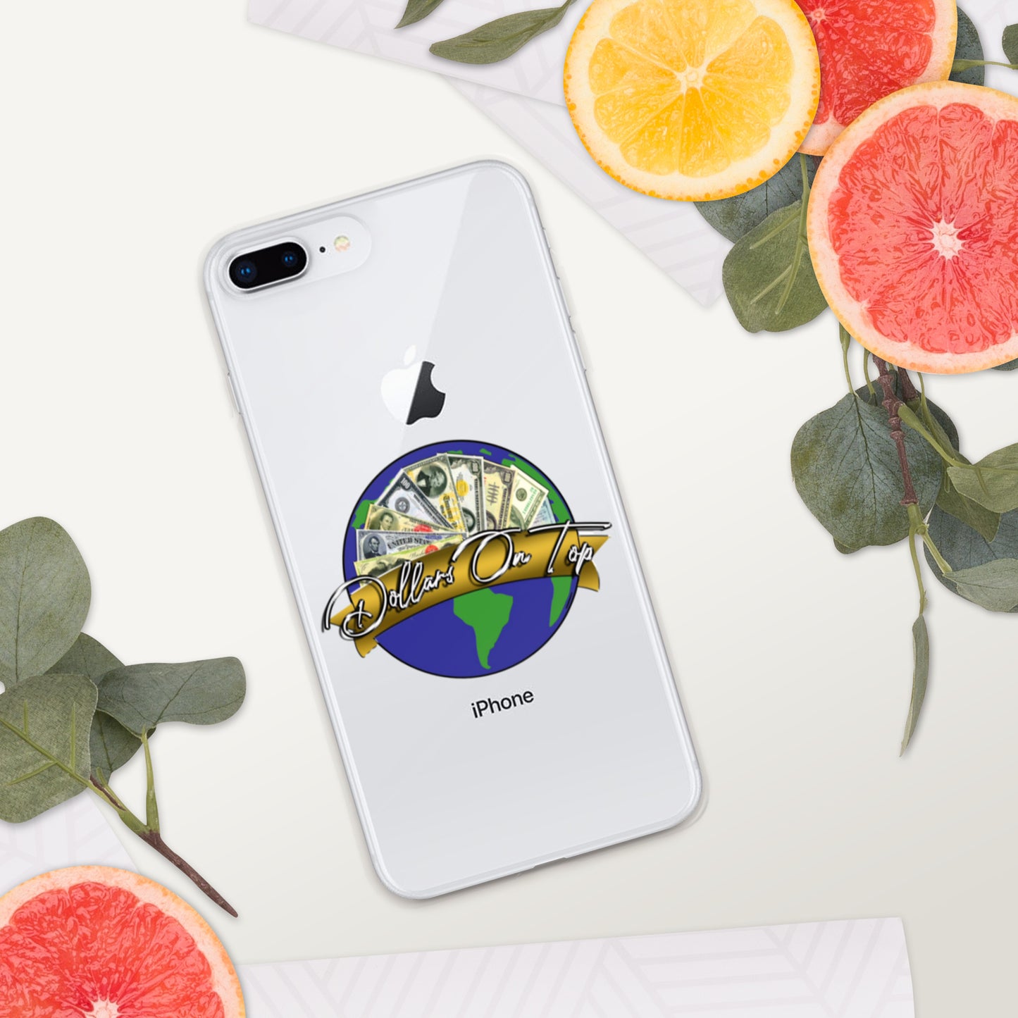 Dollars. On. Top GLOBE iPhone Case