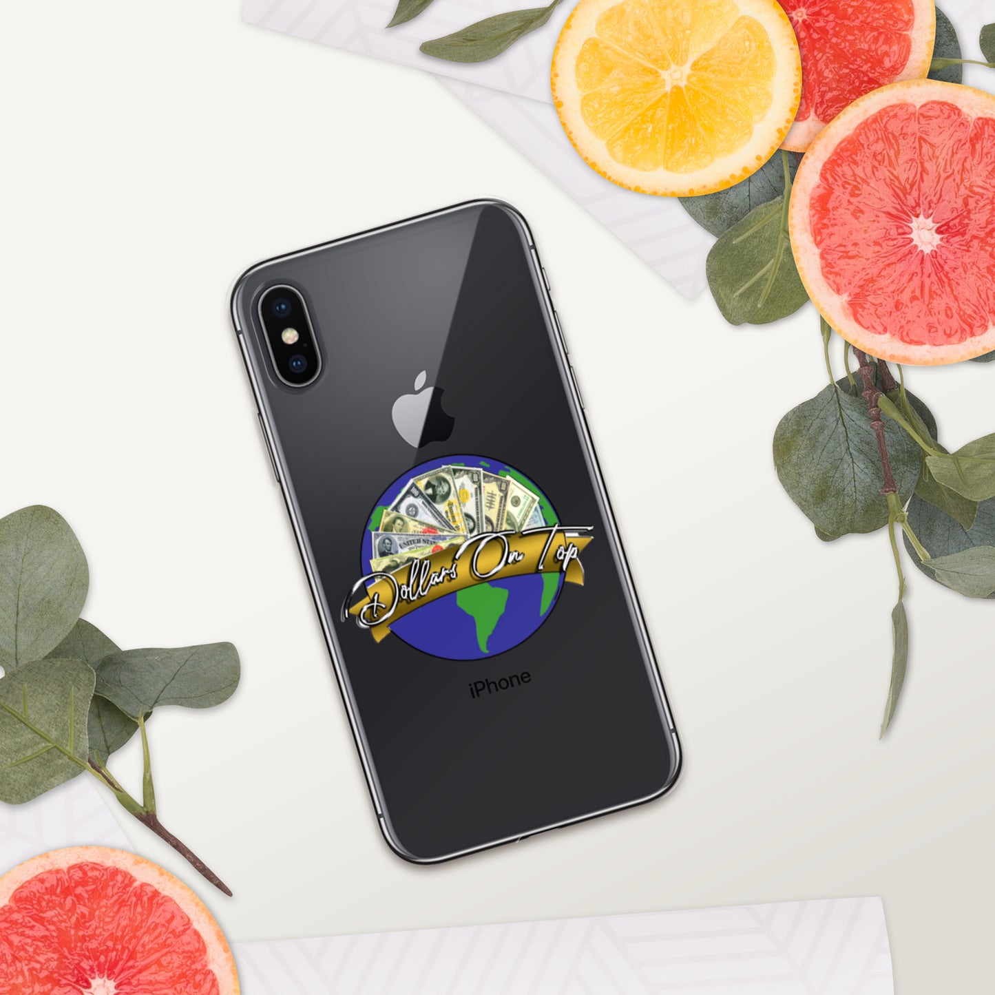 Dollars. On. Top GLOBE iPhone Case