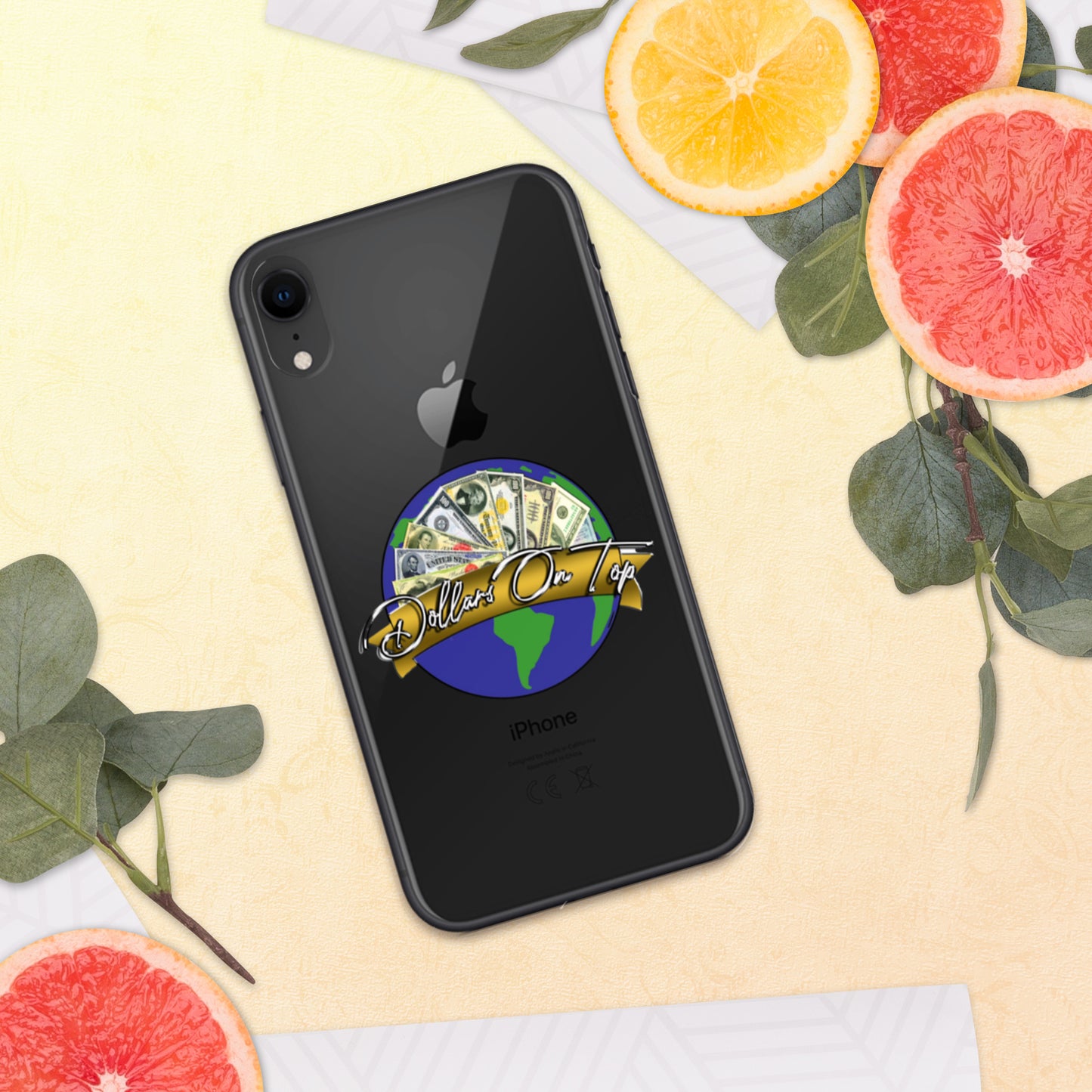 Dollars. On. Top GLOBE iPhone Case