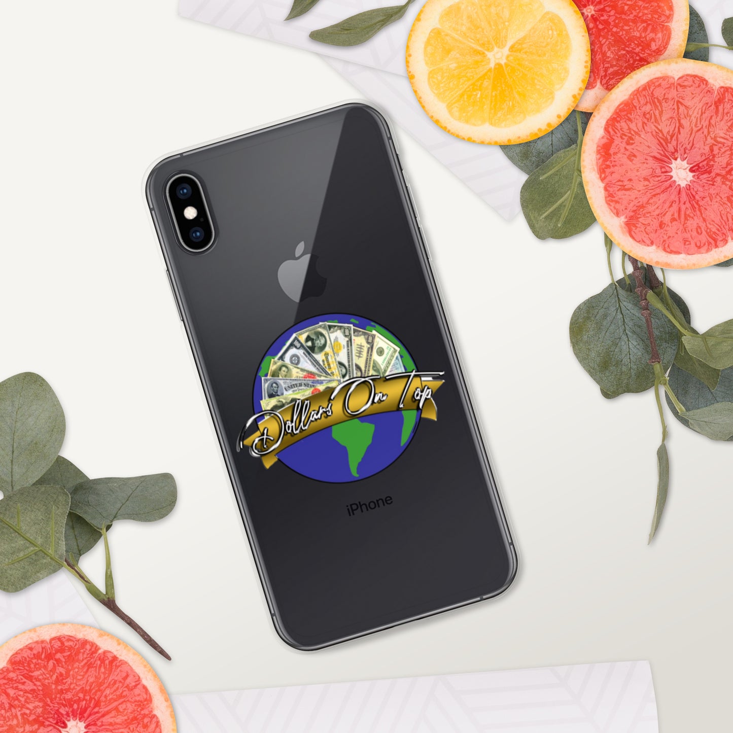 Dollars. On. Top GLOBE iPhone Case