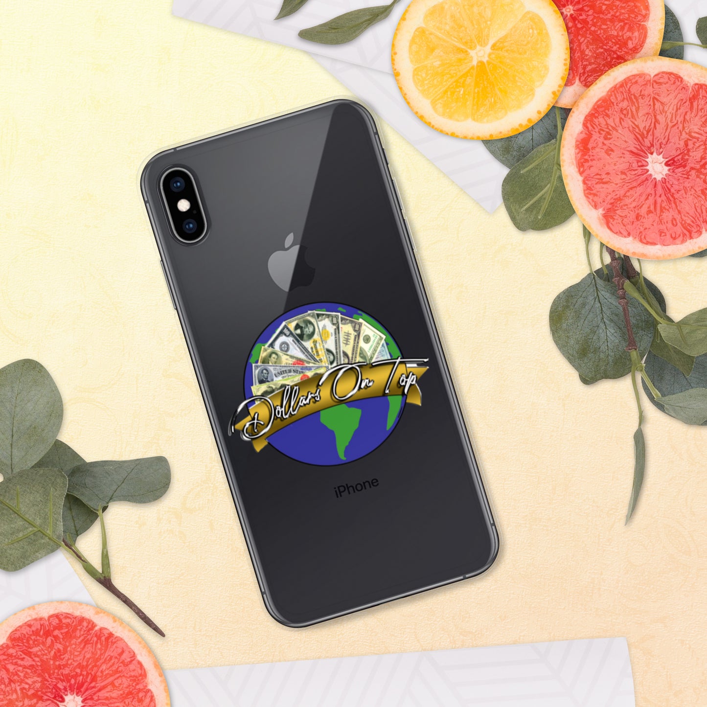 Dollars. On. Top GLOBE iPhone Case