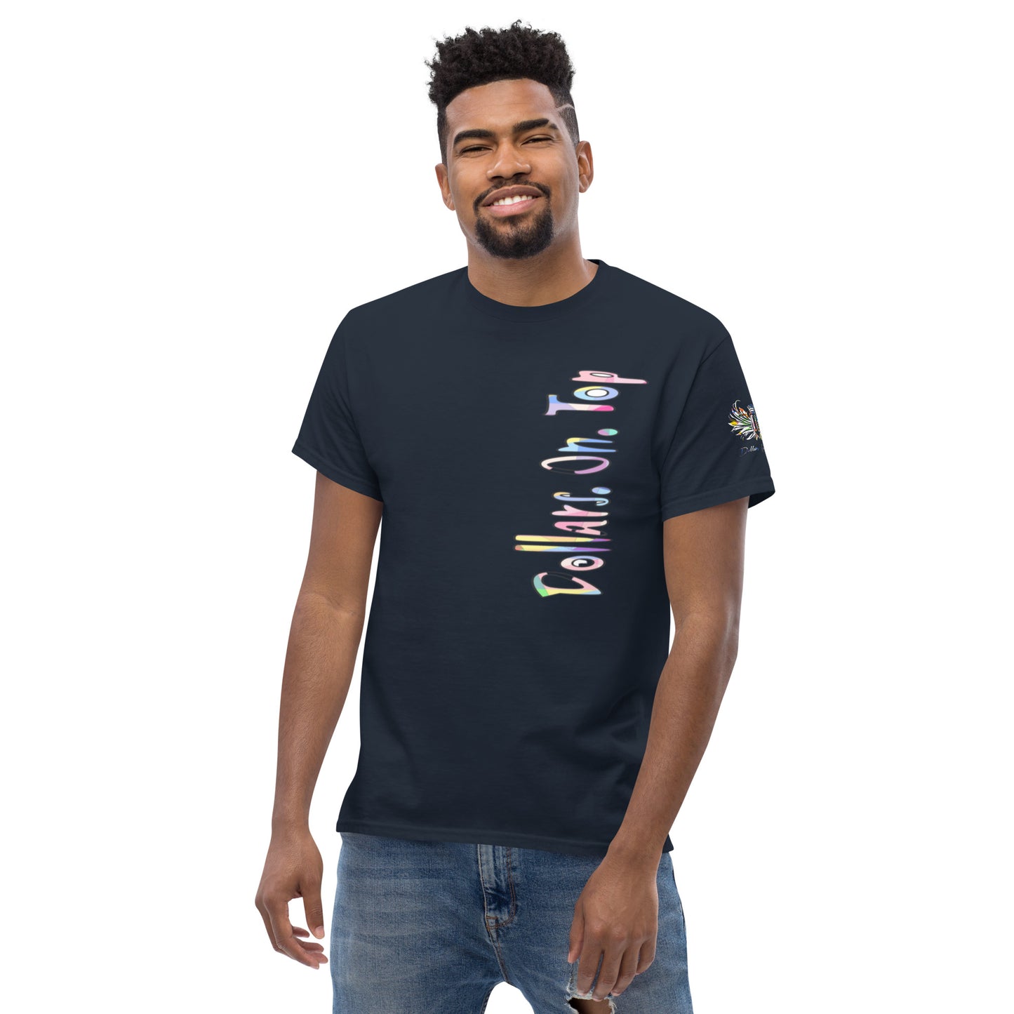 Dollars. On. Top Men's Classic Tee