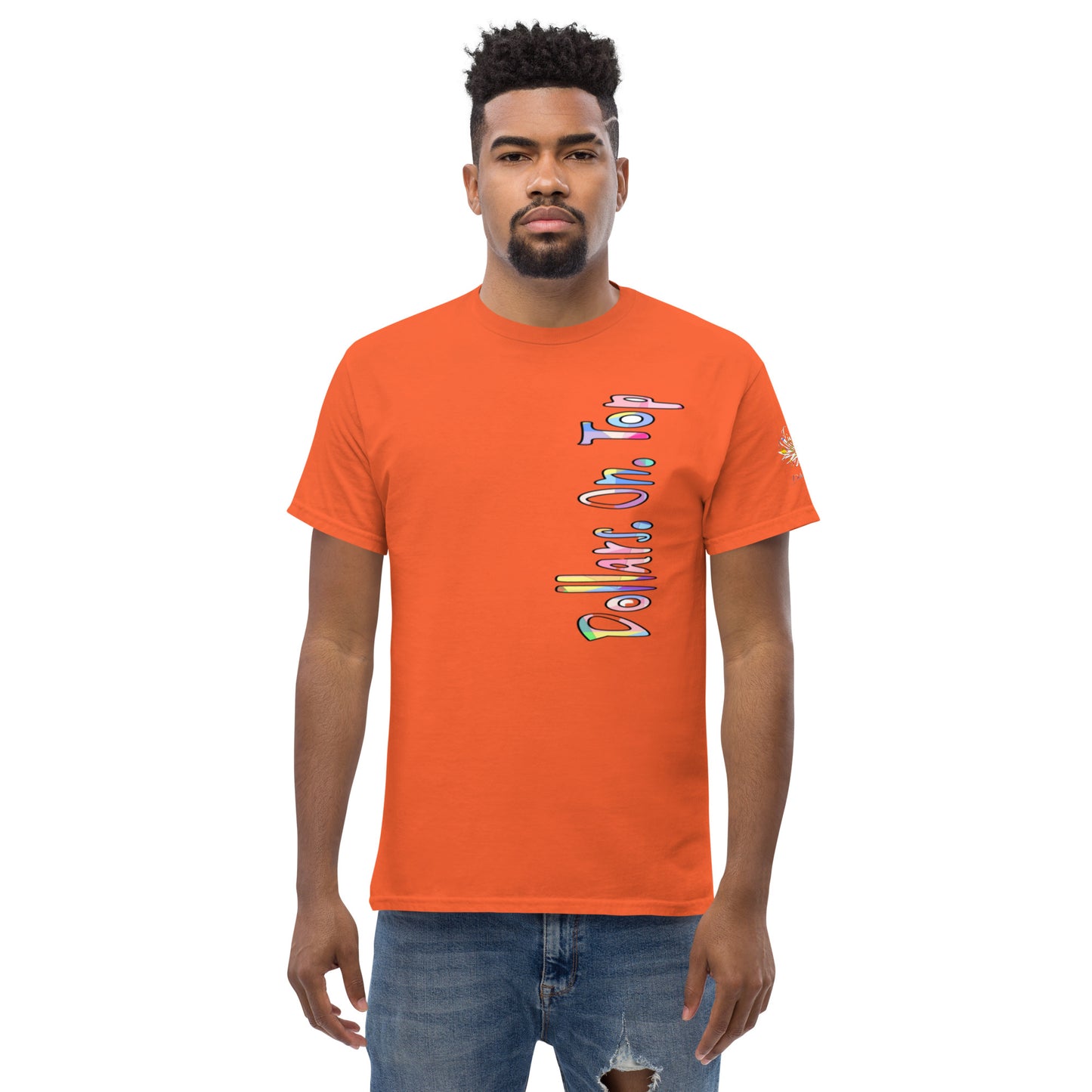 Dollars. On. Top Men's Classic Tee
