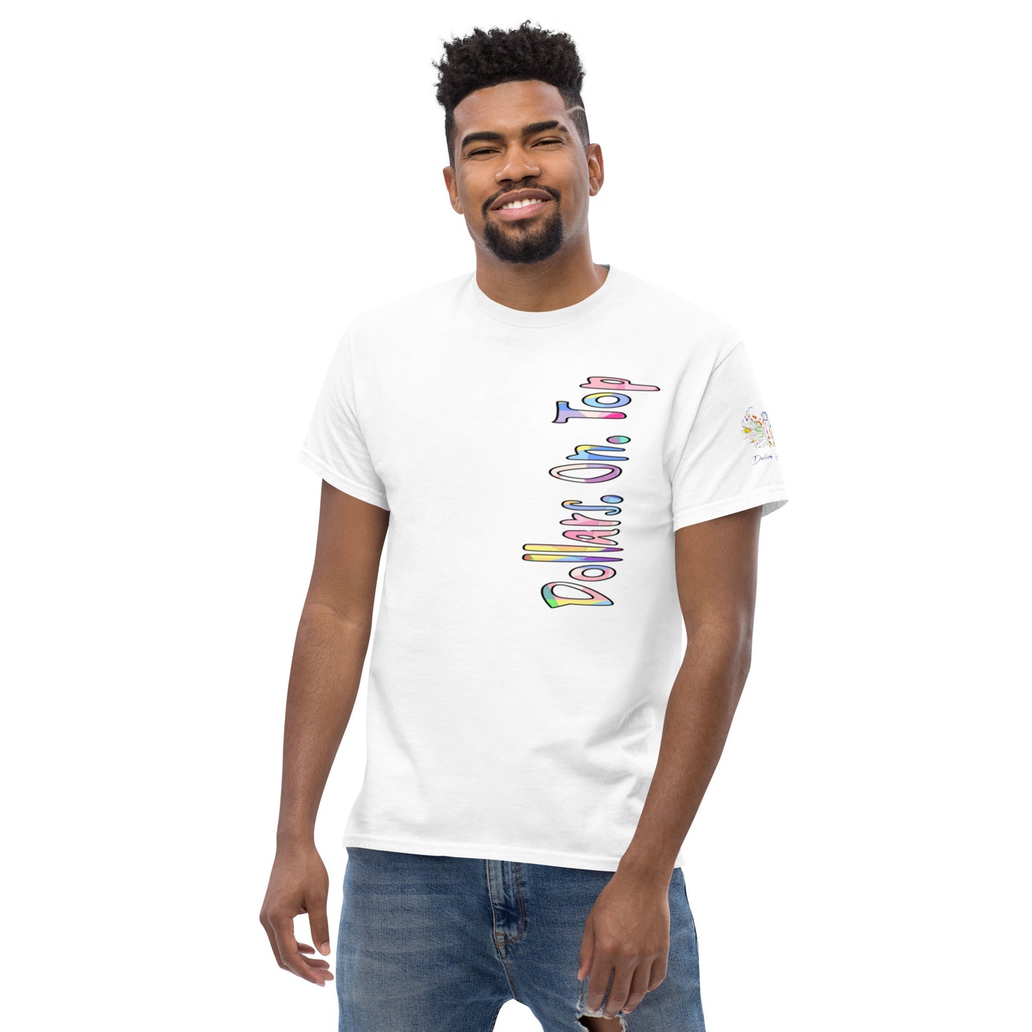 Dollars. On. Top Men's Classic Tee