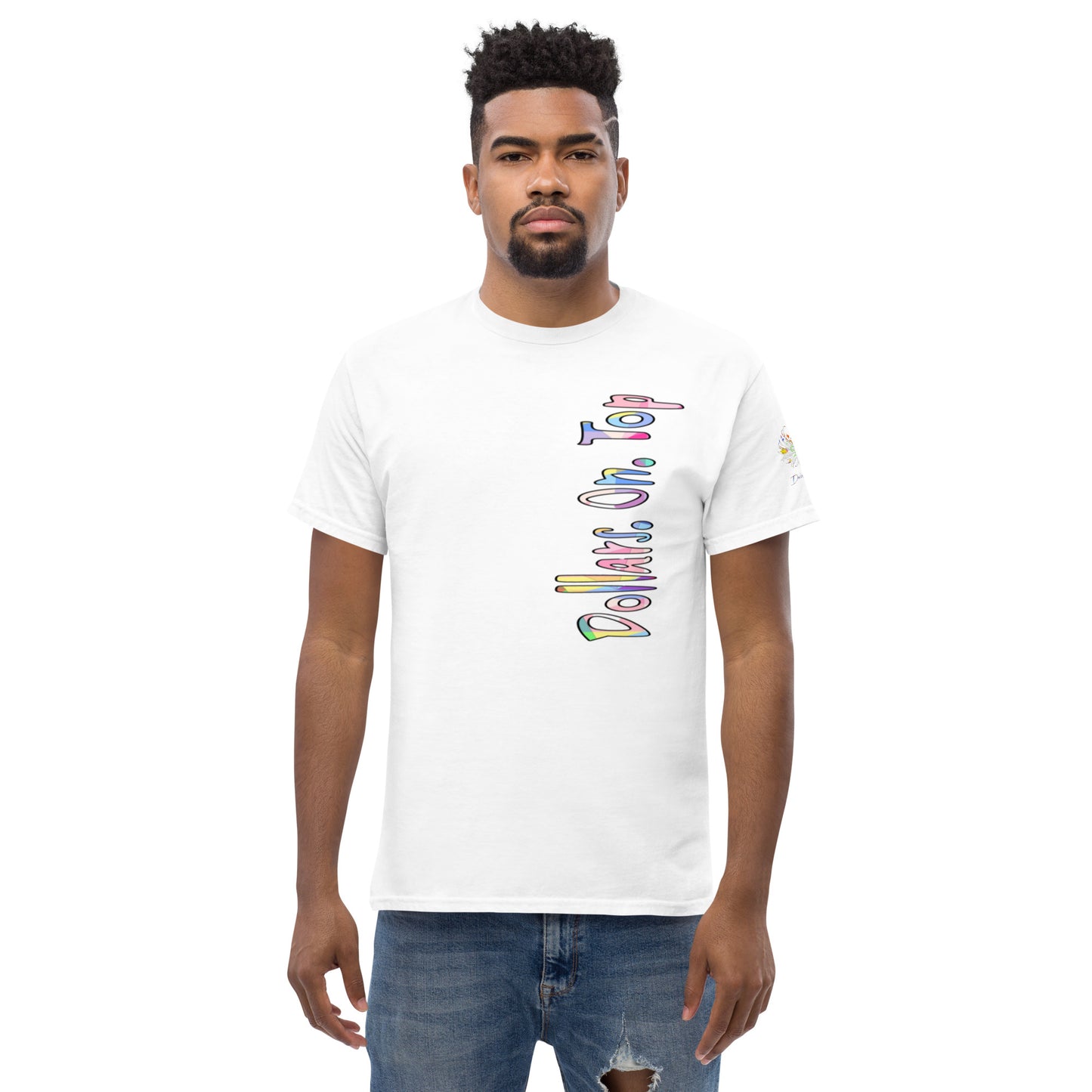 Dollars. On. Top Men's Classic Tee