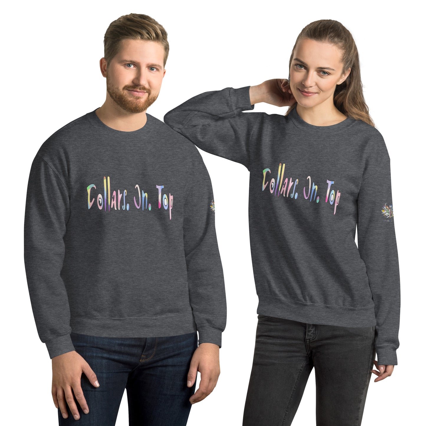 Dollars. On. Top Unisex Sweatshirt