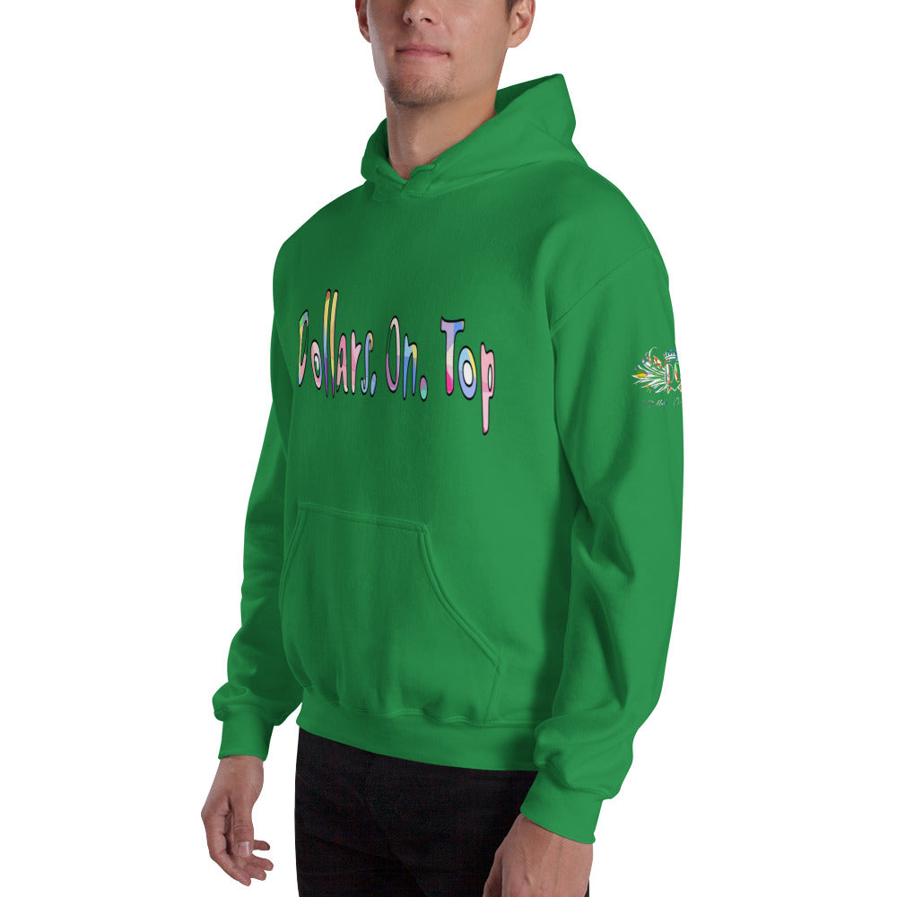 Dollars. On. Top Unisex Hoodie