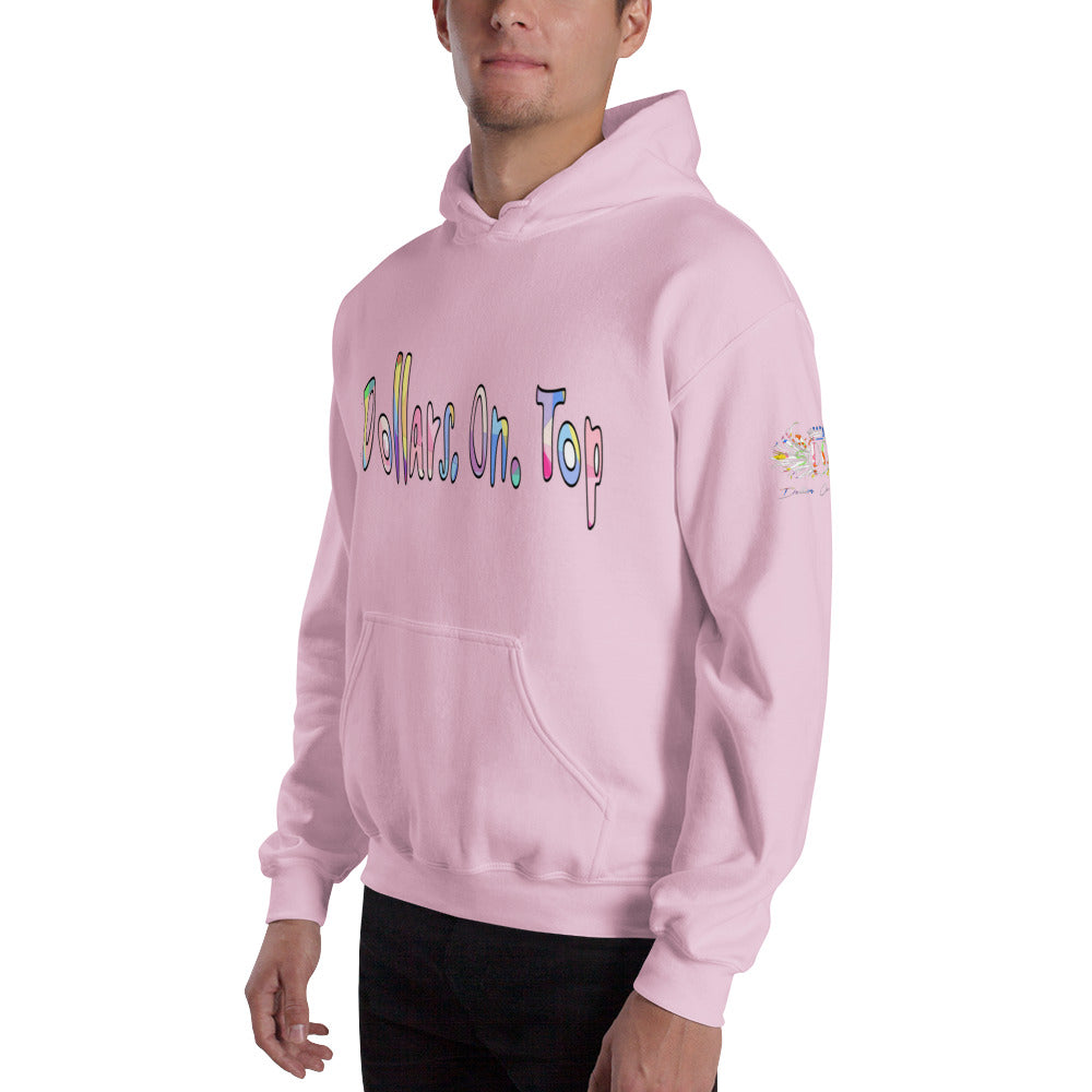 Dollars. On. Top Unisex Hoodie
