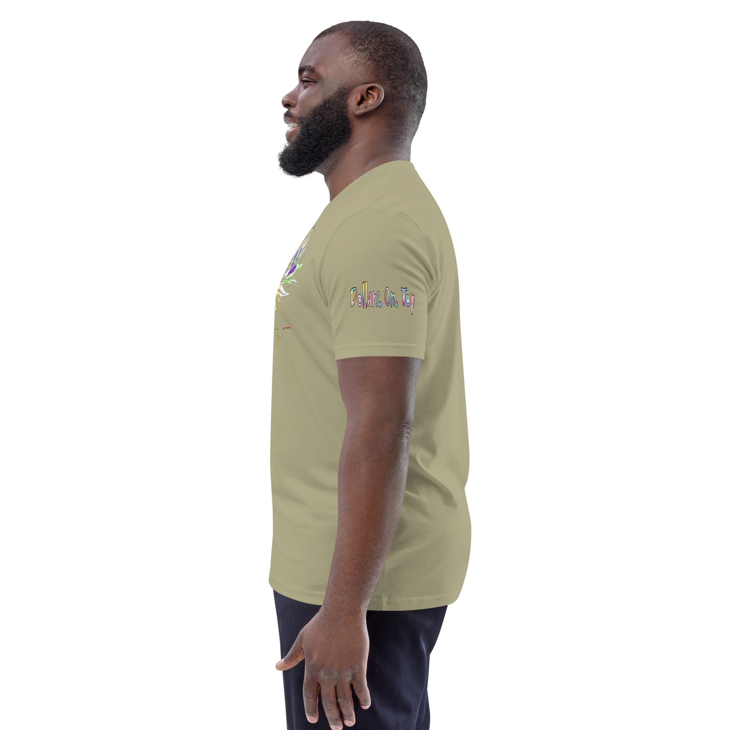 Dollars. On. Top Unisex Organic Cotton T-Shirt