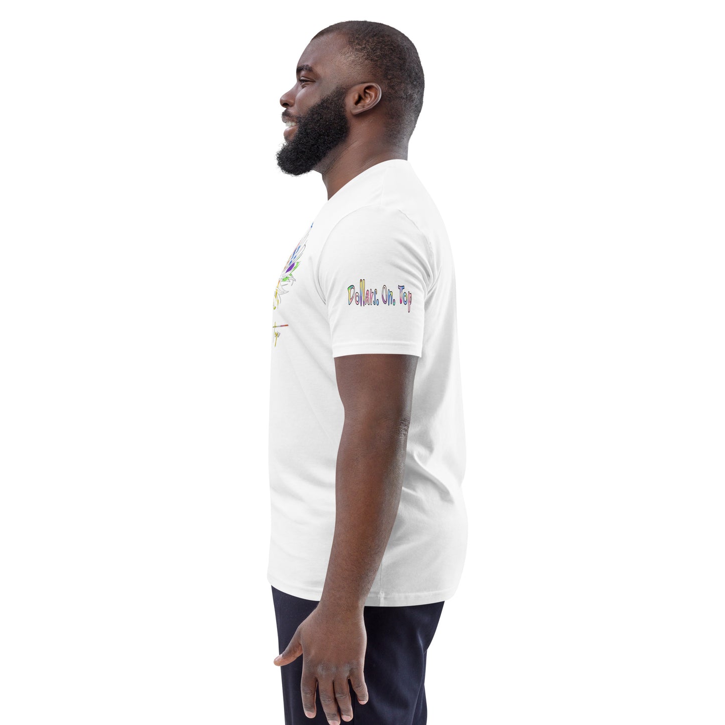 Dollars. On. Top Unisex Organic Cotton T-Shirt