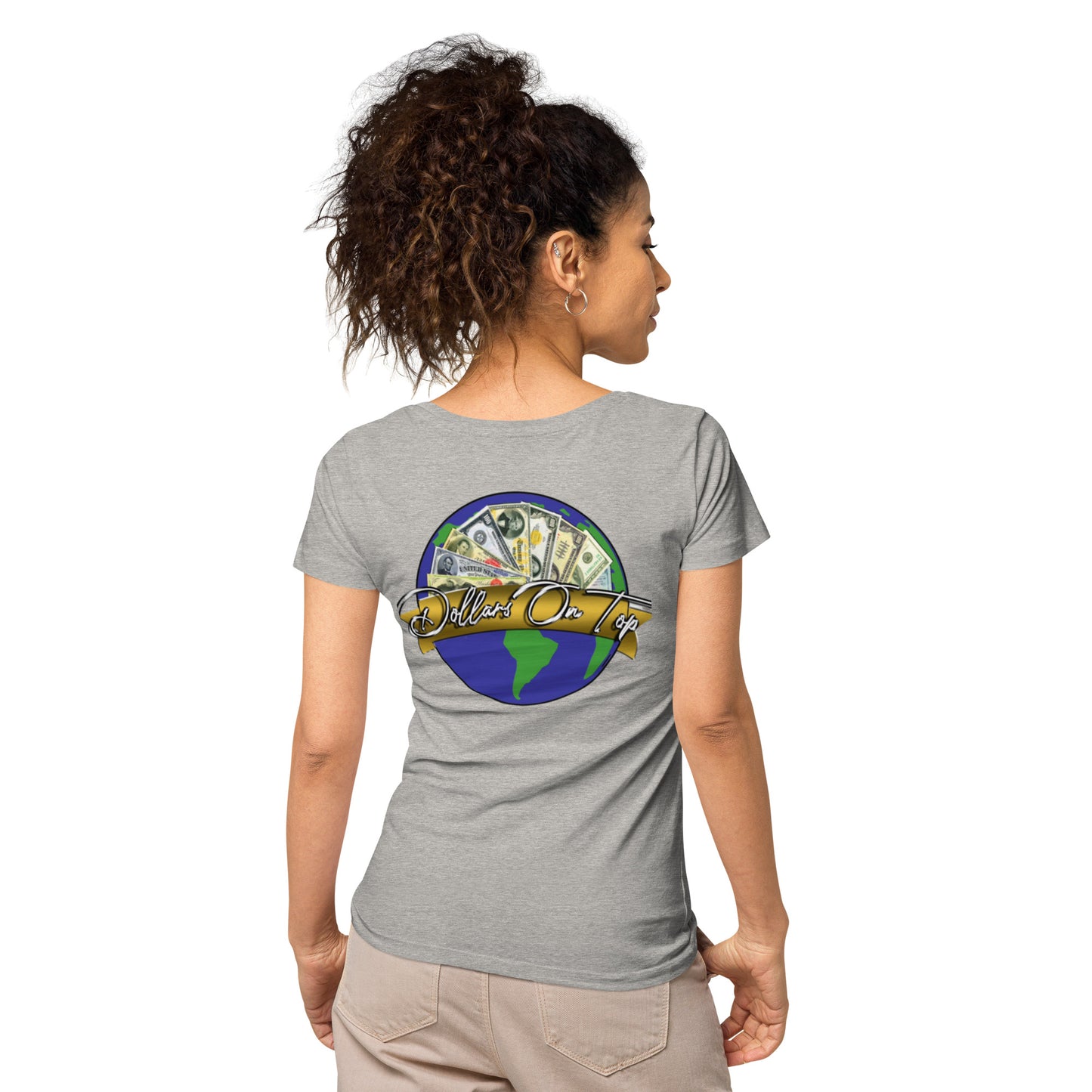 Dollars. On. Top GOAT Level Women’s basic organic t-shirt