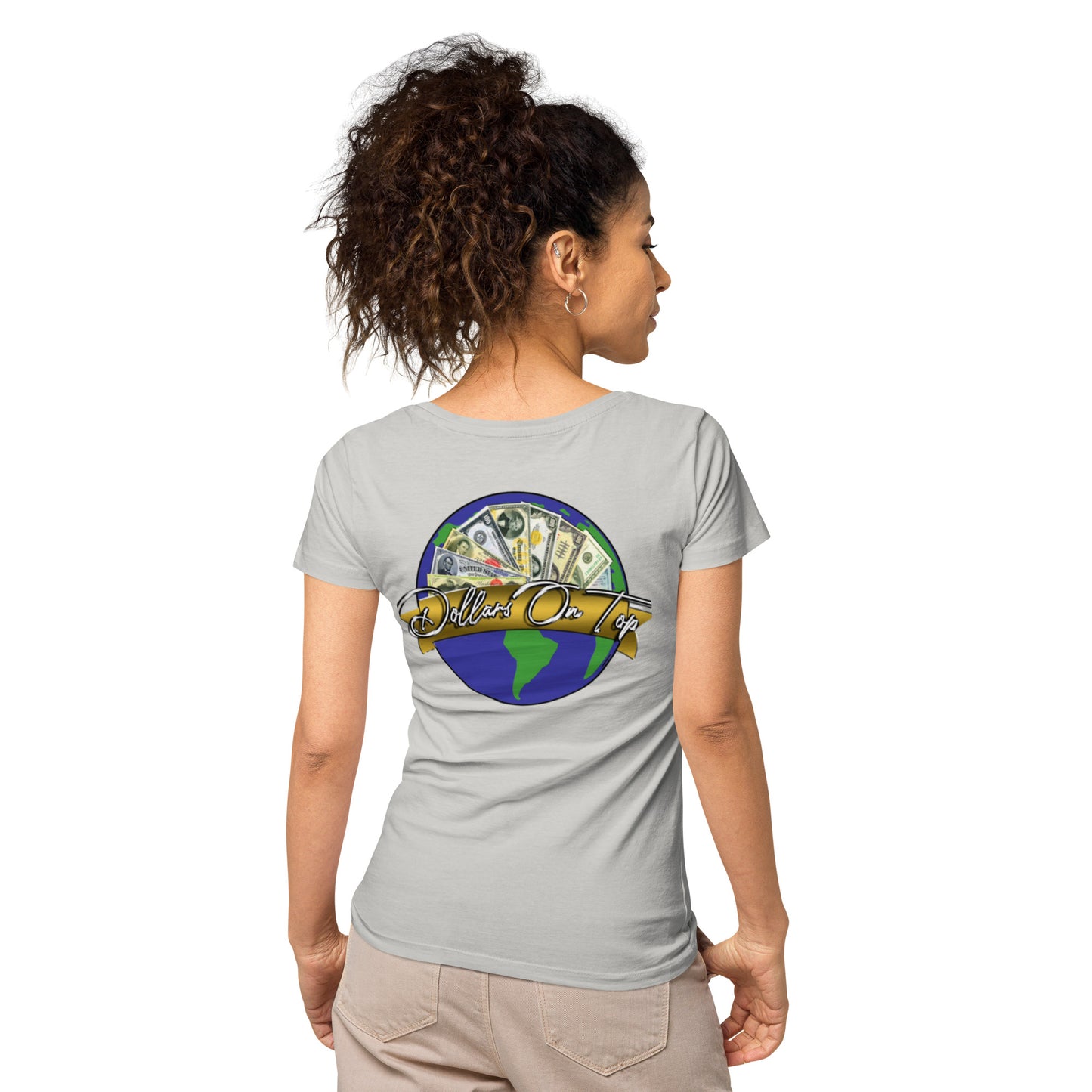 Dollars. On. Top GOAT Level Women’s basic organic t-shirt