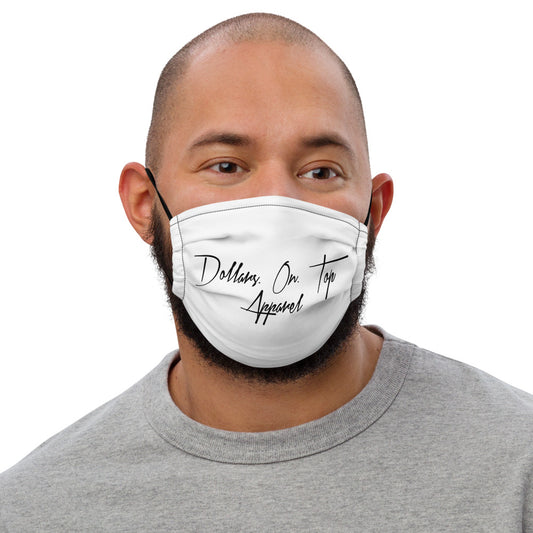 Dollars. On. Top Reusable Premium Face Mask