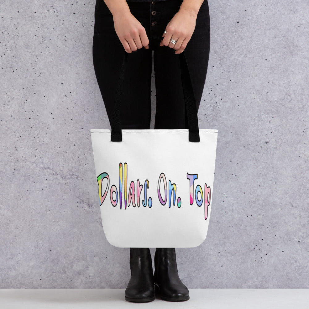 Dollars. On. Top Tote Bag