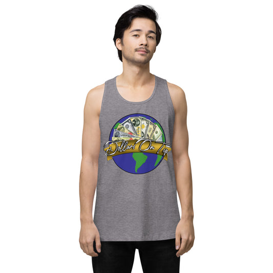 Dollars. On. Top Globe Edition Men’s Premium Tank Top
