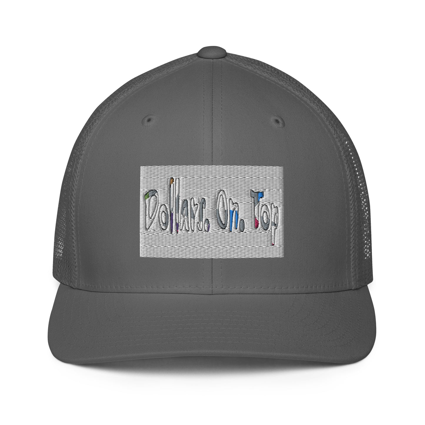 Dollars. On. Top Mesh back Trucker Cap