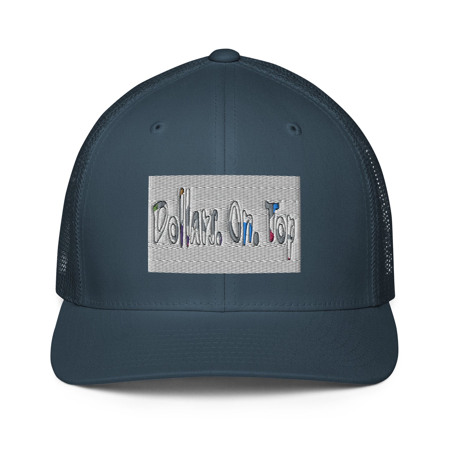 Dollars. On. Top Mesh back Trucker Cap