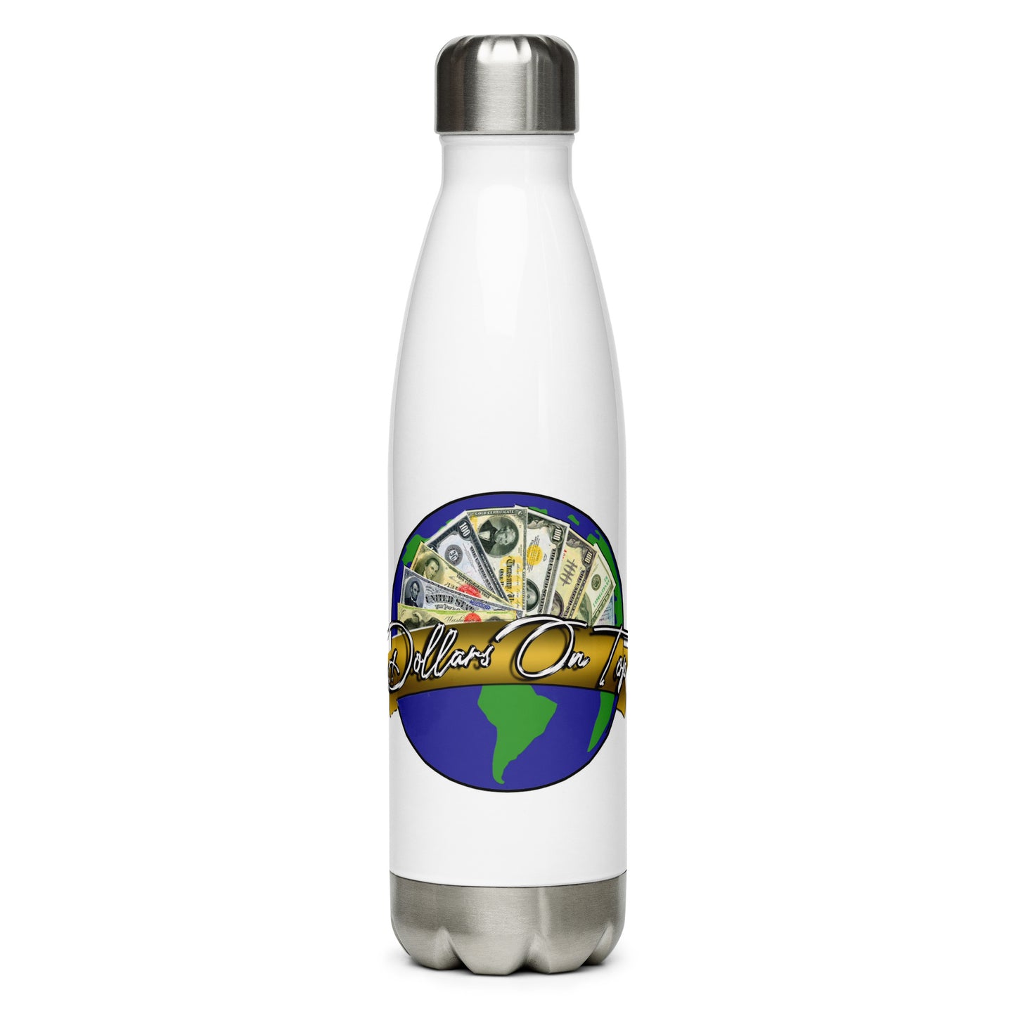 Dollars. On. Top Globe Stainless Steel Water Bottle