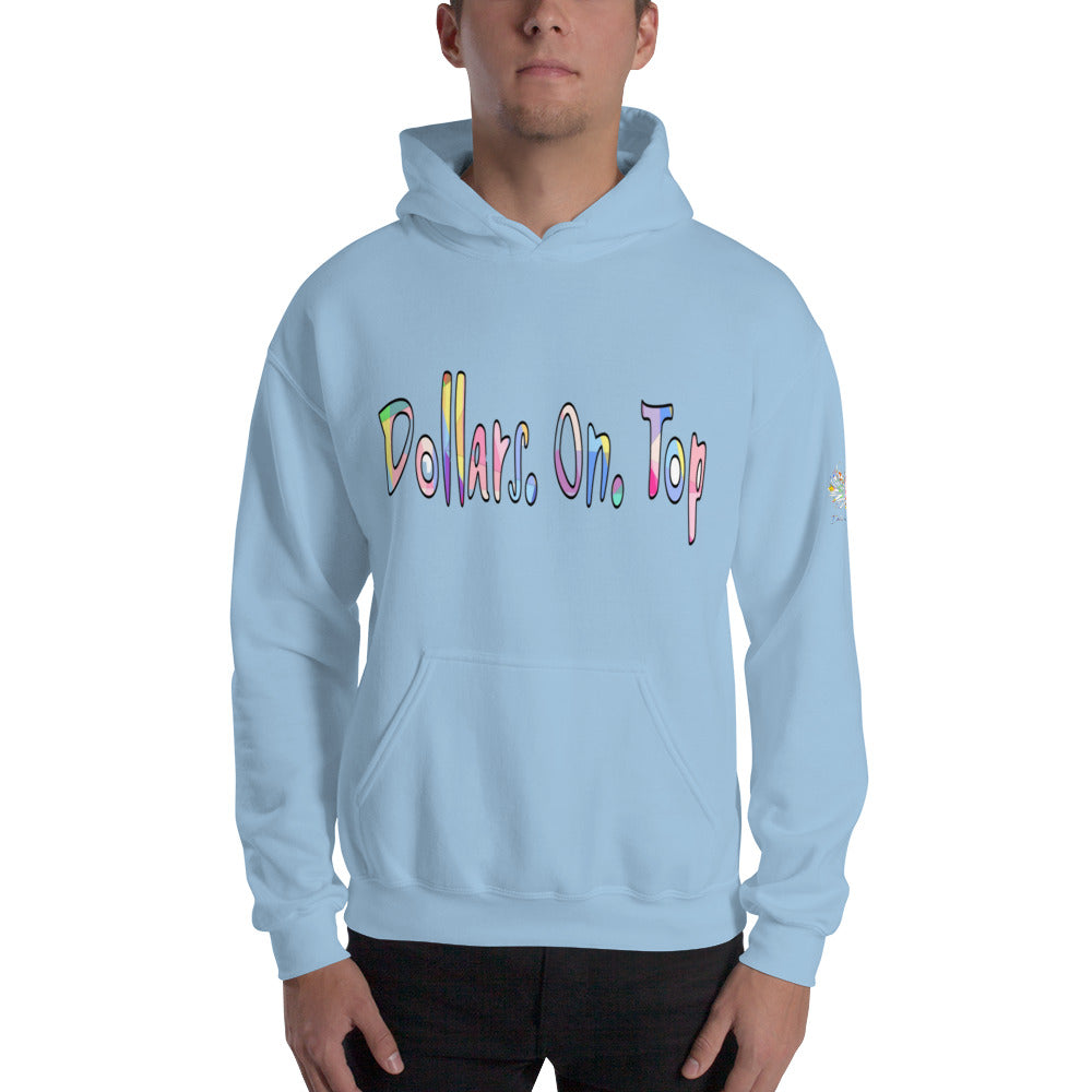 Dollars. On. Top Unisex Hoodie