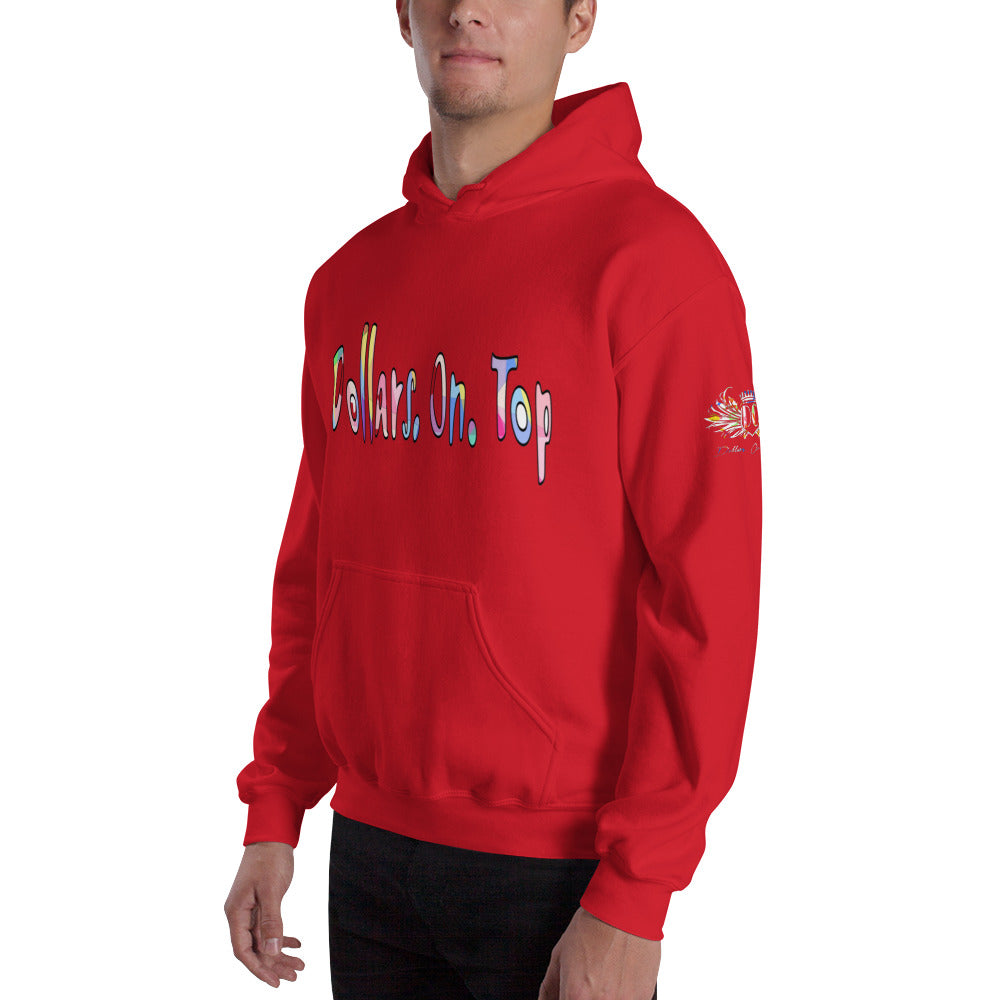 Dollars. On. Top Unisex Hoodie
