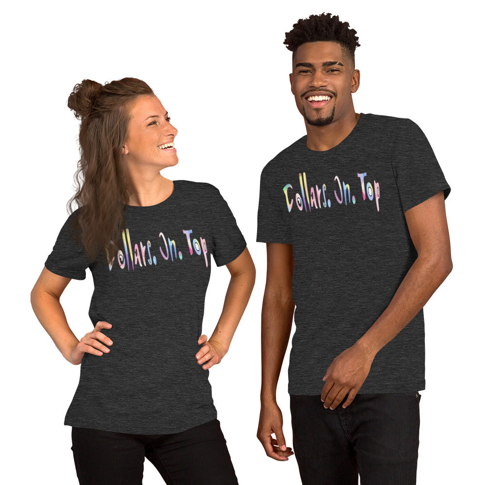 Dollars. On. Top Unisex T-Shirt