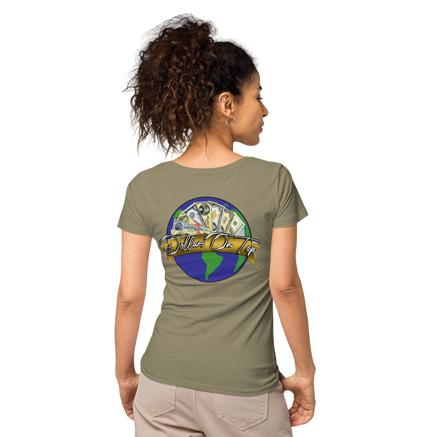 Dollars. On. Top GOAT Level Women’s basic organic t-shirt